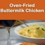 Oven-Fried Buttermiok Chicken Recipe