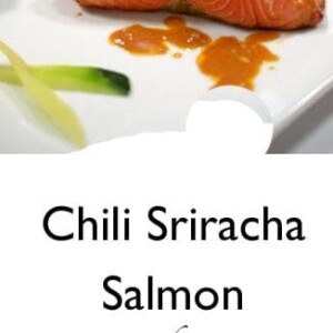 Grilled Sriracha Salmon from Platter Talk