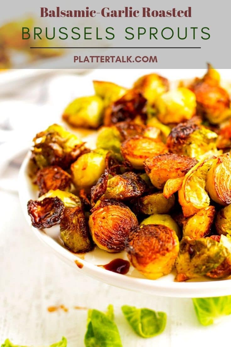 Balsamic Brussels Sprouts with Garlic Platter Talk