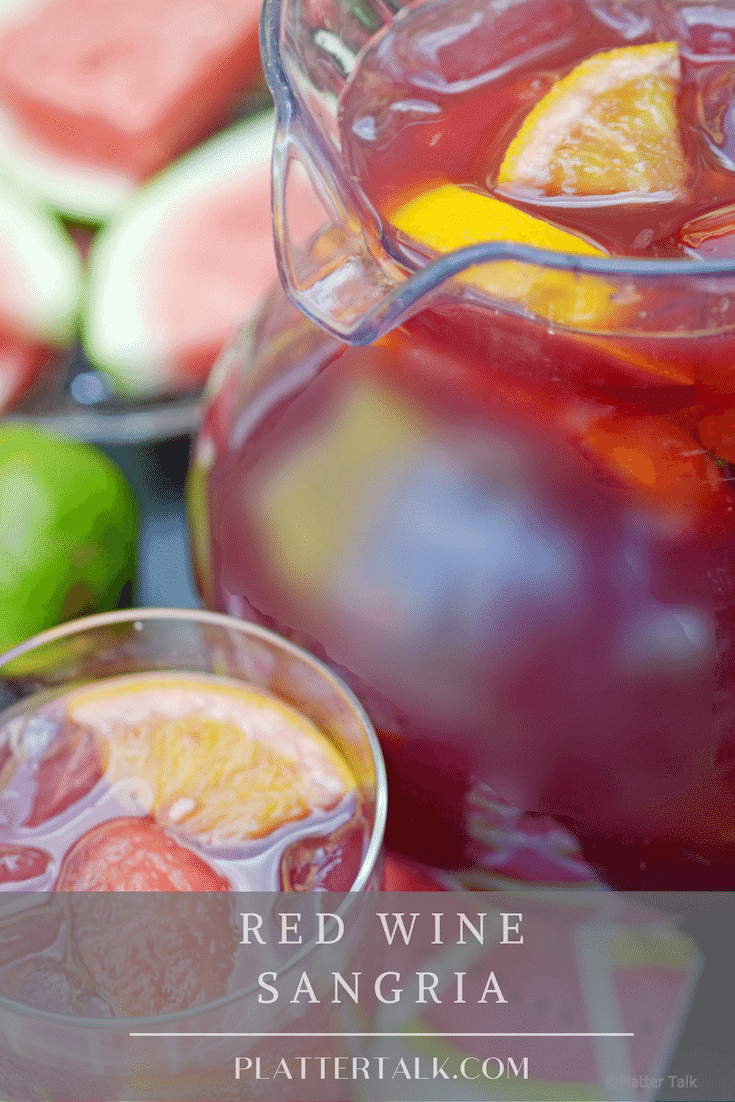 Sangria with Vodka Red Wine Sangria Platter Talk