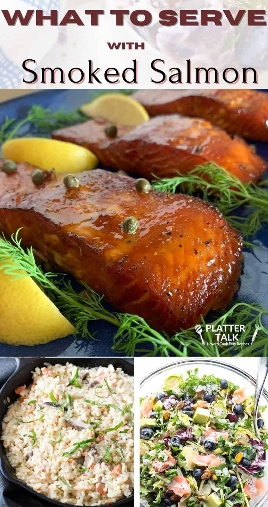 What to Serve with Smoked Salmon 21 Easy Recipes Platter Talk